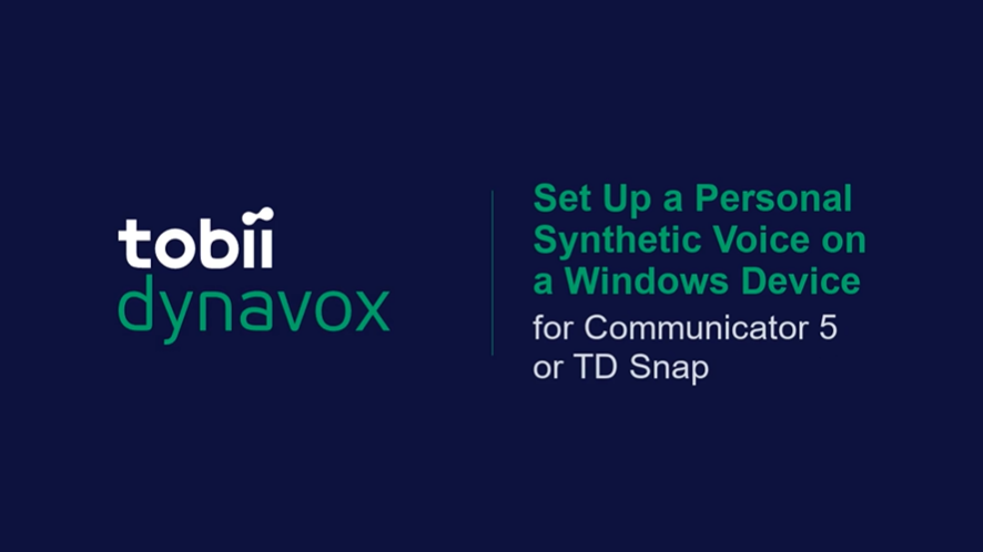 Setting Up a Personal Synthetic Voice in C5 or TD Snap for Windows